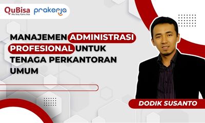 Manajemen Administrasi Profesional untuk Tenaga Perkantoran Umum