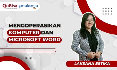 Mengoperasikan Komputer dan Aplikasi Microsoft Word